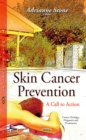 Skin Cancer Prevention : A Call to Action - eBook