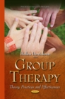 Group Therapy : Theory, Practices & Effectiveness - Book