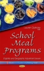 School Meal Programs : Eligibility & Geographic Adjustment Issues - Book