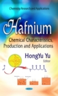 Hafnium : Chemical Characteristics, Production and Applications - eBook