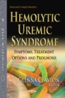 Hemolytic Uremic Syndrome : Symptoms, Treatment Options & Prognosis - Book
