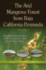 Arid Mangrove Forest from Baja California Peninsula` : Volume 1 - Book