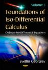 Foundations of Iso-Differential Calculus : Volume III -- Ordinary Iso-Differential Equations - Book