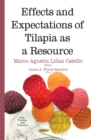 Effects and Expectations of Tilapia as a Resource - eBook