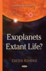 Exoplanets - Extant Life? - eBook