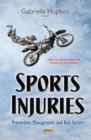 Sports Injuries : Prevention, Management and Risk Factors - eBook