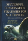 Successful Conservation Strategies for Sea Turtles : Achievements & Challenges - Book