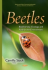 Beetles : Biodiversity, Ecology & Role in the Environment - Book