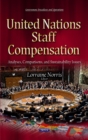 United Nations Staff Compensation : Analyses, Comparisons & Sustainability Issues - Book