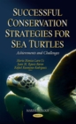 Successful Conservation Strategies for Sea Turtles : Achievements and Challenges - eBook