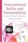 Vesicoureteral Reflux & Pyelonephritis : Risk Factors, Prevalence & Treatment Approaches - Book
