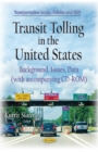 Transit Tolling in the United States : Background, Issues, Data - Book