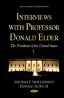 Interviews with Professor Donald Elder : The Presidents of the United States - eBook