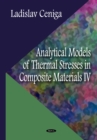Analytical Models of Thermal Stresses in Composite Materials IV - eBook