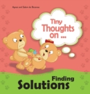 Tiny Thoughts on Finding Solutions : We can work this out! - Book