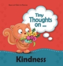 Tiny Thoughts on Kindness : Thinking of others - Book