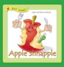Apple Shnapple : Encouraging kids to eat healthy snacks - Book