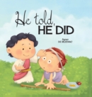 He Told, He Did - Book