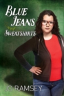 Blue Jeans and Sweatshirts - Book