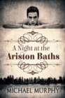 A Night at the Ariston Baths - Book