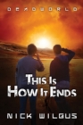 This Is How It Ends - Book