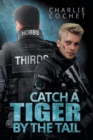 Catch a Tiger by the Tail - Book