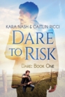 Dare to Risk Volume 1 - Book