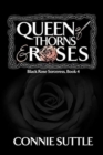 Queen of Thorns and Roses - Book