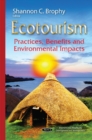 Ecotourism : Practices, Benefits & Environmental Impacts - Book