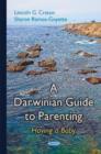 Darwinian Guide to Parenting : Having a Baby - Book