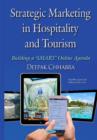 Strategic Marketing in Hospitality & Tourism : Building a SMART Online Agenda - Book