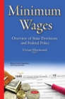 Minimum Wages : Overview of State Provisions and Federal Policy - eBook