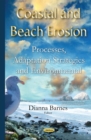 Coastal and Beach Erosion : Processes, Adaptation Strategies and Environmental Impacts - eBook