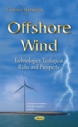 Offshore Wind : Technologies, Ecological Risks and Prospects - eBook