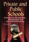 Private and Public Schools: International Perspectives, Management and Educational Efficiency - eBook