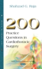 200 Practice Questions in Cardiothoracic Surgery - eBook