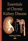 Essentials of Chronic Kidney Disease - eBook