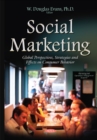 Social Marketing : Global Perspectives, Strategies & Effects on Consumer Behavior - Book