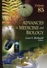 Advances in Medicine and Biology. Volume 85 - eBook