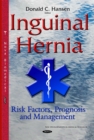 Inguinal Hernia : Risk Factors, Prognosis and Management - eBook