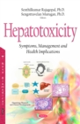 Hepatotoxicity : Symptoms, Management and Health Implications - eBook