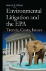 Environmental Litigation and the EPA : Trends, Costs, Issues - eBook