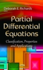 Partial Differential Equations : Classification, Properties and Applications - eBook