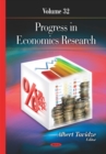 Progress in Economics Research : Volume 32 - Book