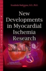 New Developments in Myocardial Ischemia Research - Book