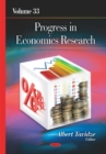 Progress in Economics Research : Volume 33 - Book