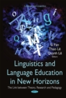 Linguistics and Language Education in New Horizons : The Link between Theory, Research and Pedagogy - eBook