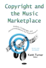 Copyright and the Music Marketplace : Analysis, Challenges, and Recommendations for Improvement - eBook