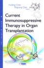 Current Immunosuppressive Therapy in Organ Transplantation - eBook