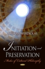 Initiation and Preservation : Modes of Cultural Philosophy - eBook